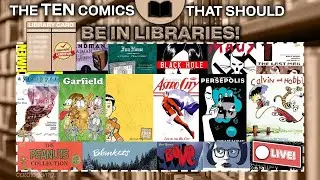 The TEN Graphic Novels Every Public Library Should Have Debate!