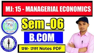 #b.com sem 6 MJ 15 important question answer #major 15 managerial economics #ranchi University #npu