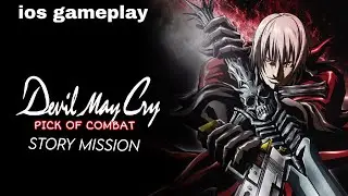 DMC-pick of combat || iOS gameplay 