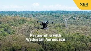 Xer Technologies partnership with Wedgetail Aerospace