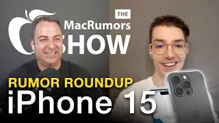 Latest iPhone 15 Rumors & Threads vs Twitter! (The MacRumors Show S02E26)