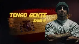 Sami G - TENGO GENTE | Official Audio