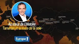 Au cœur de l'histoire: Tamerlan et la route de la soie (Franck Ferrand)