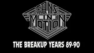 Fans In Motion Night Ranger Podcast Ep 46:  The Break Up Years 1989 - 1990 !!!