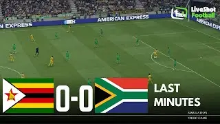 Last Minutes: ZIMBABWE 0-0 SOUTH AFRICA 🔴 World Cup Qualifiers | Video Game Simulation