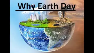 why we celebrate earth day ?
