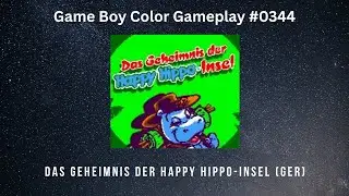 Das Geheimnis Der Happy Hippo-Insel (GER) (Game Boy Color / Gameplay #0344)