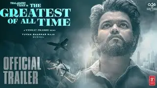 THE GOAT Official Trailer | Thalapathy Vijay |Venkat Prabhu|#Goat | #goattrailer | #thalapathyvijay
