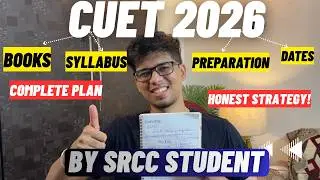 CUET 2026: Honest preparation strategy by SRCC| CUET 2026 preparation strategy|CUET 2026 latest news