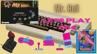 Mr. Heli:Ein kleiner Hubschrauber gegen das B&ouml;se(Lets Play/C64)[Deutsch]