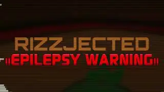 [rejected] RIZZJECTED - WS Rizzort OST (EPILEPSY WARN)