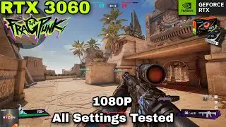 FragPunk RTX 3060 12GB All settings Tested 1080P Ryzen 5 5600