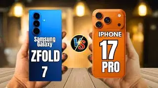 Samsung Galaxy Z Fold 7 VS iPhone 17 Pro