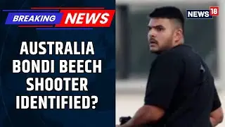 Sydney Shooting: Authorities Probe License Of 24-year-old Suspect Naveed Akram | News18