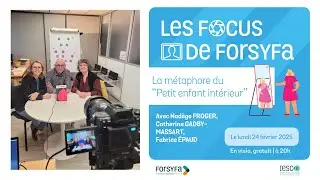 La métaphore du PETIT ENFANT INTÉRIEUR | Les Focus de Forsyfa