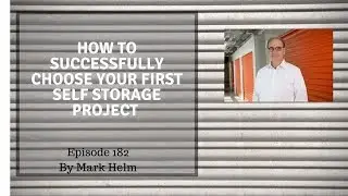 Part 5: What Skills Do You Need To Start A Self Storage Business Today? - 182
