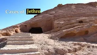 Caves of Jethro - Magha'ir Shu'ayb | مغاير شعيب