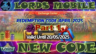 Lords mobile New Redeem Code | Redemption Code April 2025 | Lords Mobile Redemption Code - Part 1