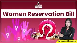 Women Reservation Bill ? | latest judgement of supreme court | Divyanshi Mam  | IAS Adda247