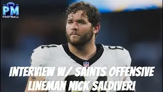 Interview With Saints Offensive Lineman Nick Saldiveri