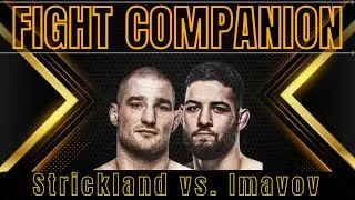 Fight Companion: UFC Fight Night Strickland Vs. Imavov