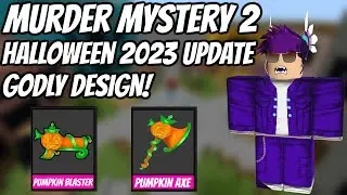 MM2 *NEW* HALLOWEEN 2023 UPDATE GODLY? Murder Mystery 2 New Godly Design