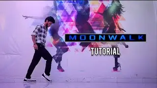 How To Do Moonwalk? || Tutorial || Dance For Beginner 