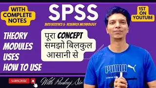 SPSS || Theory, Modules, Uses & How to use || Biostatistics and Research Methodology || B Pharma