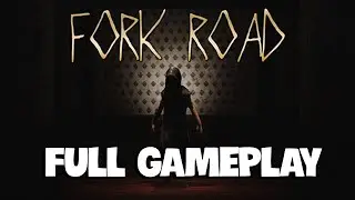 Fork Road Full Gameplay (Normal Ending)