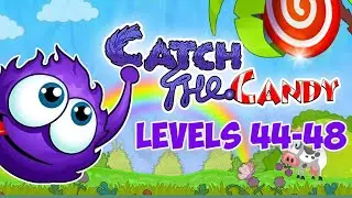 Catch the Candy - Levels 44-48