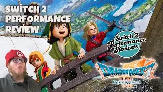 Dragon Quest VII: Reimagined is Exquisite (Switch 1+2 Performance Review)