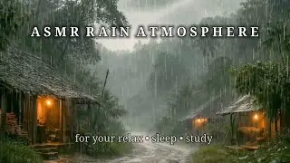 ASMR Rain Atmosphere 🌧️ Heavy Rain in Forest Village | Sleep, Relax & Study