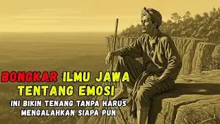 Ilmu Jawa tentang Emosi: Bikin Tenang Tanpa Harus Mengalahkan Siapa Pun