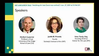 Art Law Lunch Talk: Teaching Art Law (and now online) | January 27, 2021