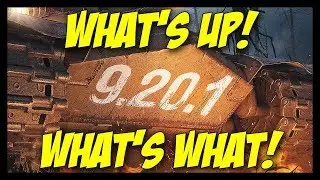 ► 9.20.1 - What's New and What is What? - World of Tanks Patch 9.20.1 Update Review