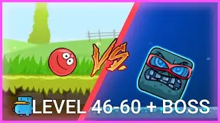 Red Ball 4 - Прохождение 46-60 levels + BOSS - БИТВА ЗА ЛУНУ