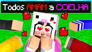 Todo mundo AMA a COELHA no Minecraft !