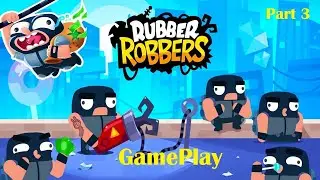Rubber Robbers - Rope Raiders of the Lost Treasure Walkthrough Part 3