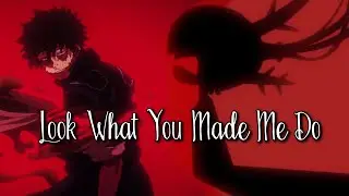 Multifandom - Look What You Made Me Do - Taylor Swift (Rock Cover) AMV (Christmas Present for Sis!)