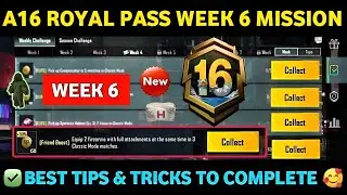 🟢A16 WEEK 6 MISSION | PUBG WEEK 6 MISSION EXPLAINED 🔴 A16 ROYAL PASS WEEK 6 MISSION | C9S27 WEEK 6