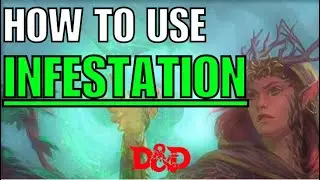 How to Use Infestation: DnD Spells #25