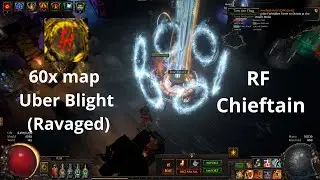 Testing 60x Blight Ravaged Map, RF Chieftain (PoE, 3.26)