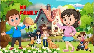 My family | song for my family | my family ukg rhymes | hop skip jump