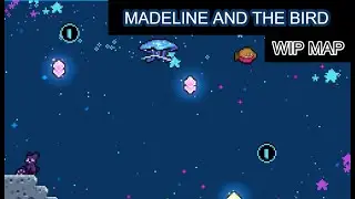 Madeline And The Bird | Celeste WIP level | SCRAPPED