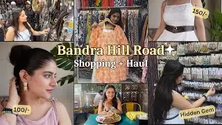 Hill Road Shopping | Street Shopping #streetshopping #mumbaistreets  #budgetshopping #haulvideo