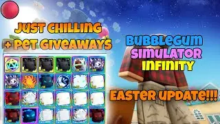 🐾 [LIVE] Bubble Gum Simulator Infinity &ndash; PET GIVEAWAY WHEN I WAKE UP [need 6 more] (BGSI)