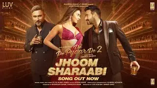 jhoom barabar jhoom sharabi (Full Video)  Yo Yo Honey Singh | Ajay Devgan, Rakul P | De De Pyar De 2