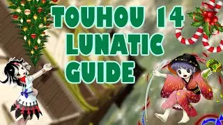 Touhou 14 Lunatic: Гайд на прохождение (PART 1)