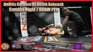 Combat Night / ROAW PRO - Андрес Кордеро против Дерека Бэбкока