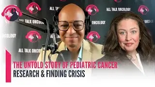 The Untold Story of Pediatric Cancer Research & Funding Crisis